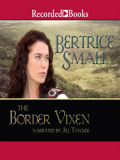 Title details for The Border Vixen by Bertrice Small - Available
